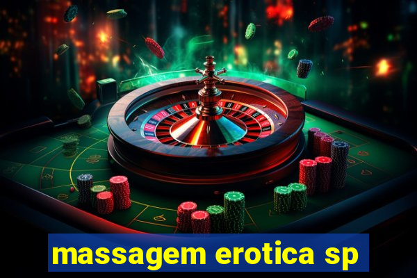 massagem erotica sp